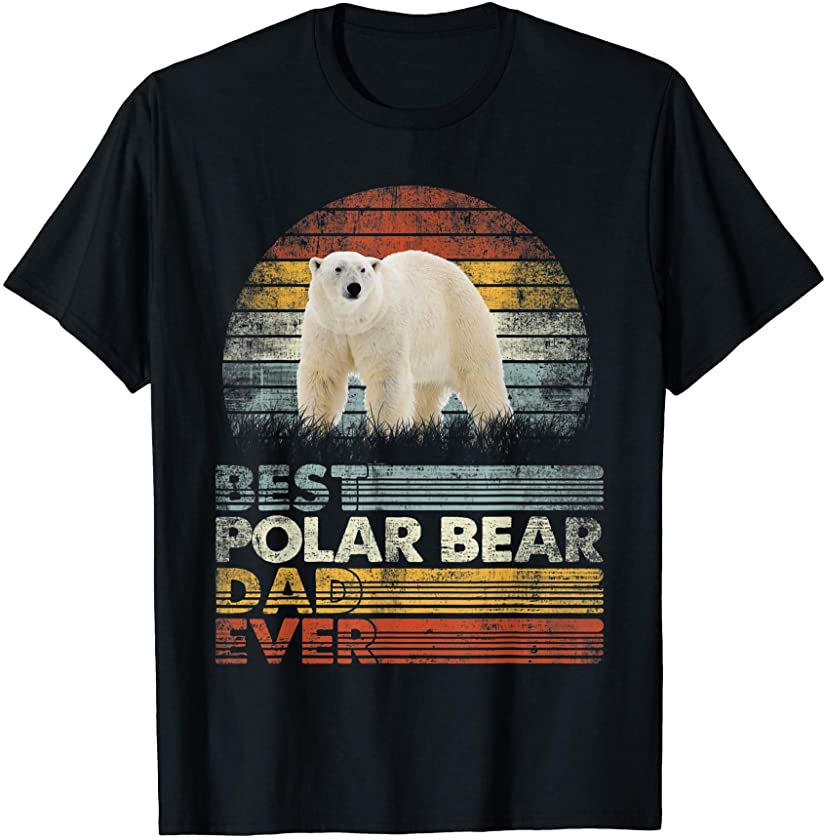 Retro Best Polar Bear Dad Ever Shirt Animals Lover T-Shirt