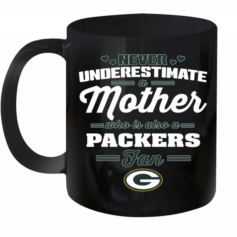 Never Underestimate Mother Who Is Also A Green Bay Packers Fan Mother’s day gift Ceramic Mug 11oz