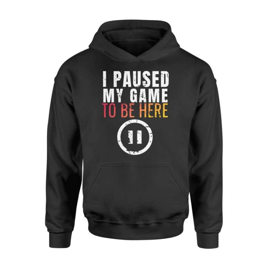 Christmas I Paused My Game To Be Here Funny Sarcastic – Standard Hoodie