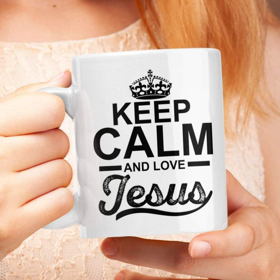 Keep Calm and Love Jesus coffee mug