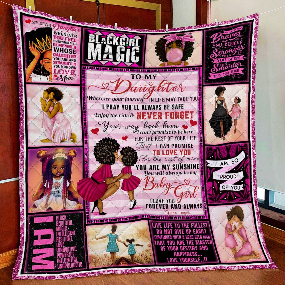 To My Daughter Black Girl Magic Afro Girl Motivational Quote From Mom Quilt Blanket Printed Polyester Fabric Quilt Blanket Queen Size 80X90 Inches Quilt Blanket