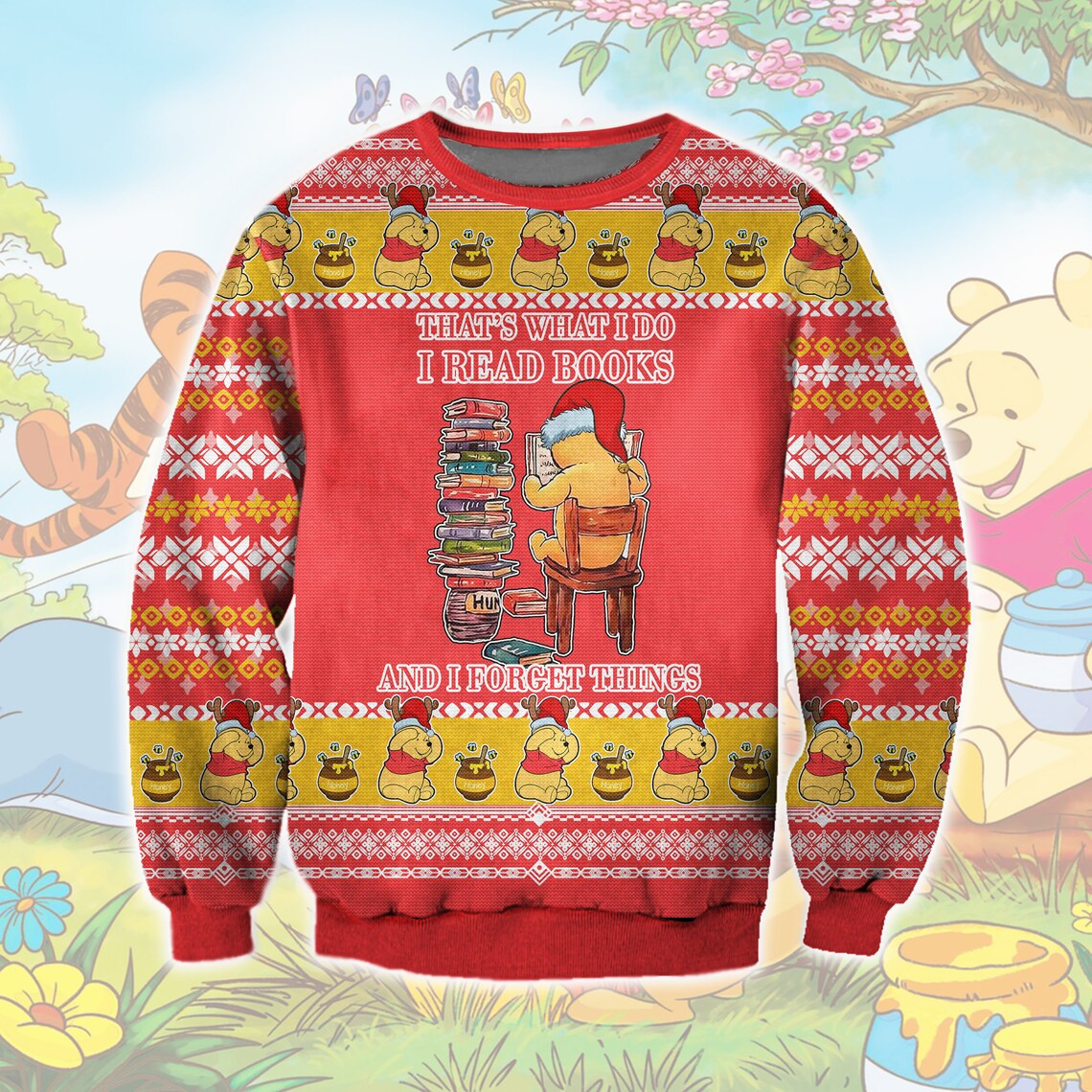 Winnie The Pooh Christmas Sweatshirt, I Read Books And I Forget Things, Pooh Sweater, Ugly Sweatshirt, Christmas Ugly Sweater