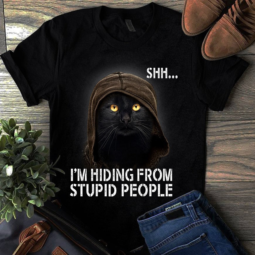 Black Cat I’m Hiding From Stupid People Gift Standard/Premium T-Shirt