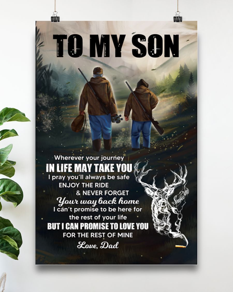 Deer Dad To Son Poster- Wherever Your Journey In Life May Take You I Pray You Sa …