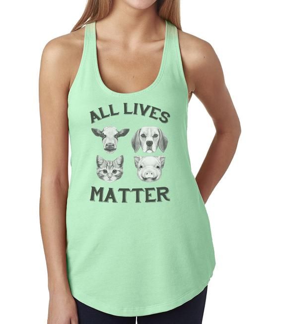 Animal Lover Flowy Tank Top All Lives Matter Vegan Next Level Ladies Poly Cotton Racerback Tank Item 2821