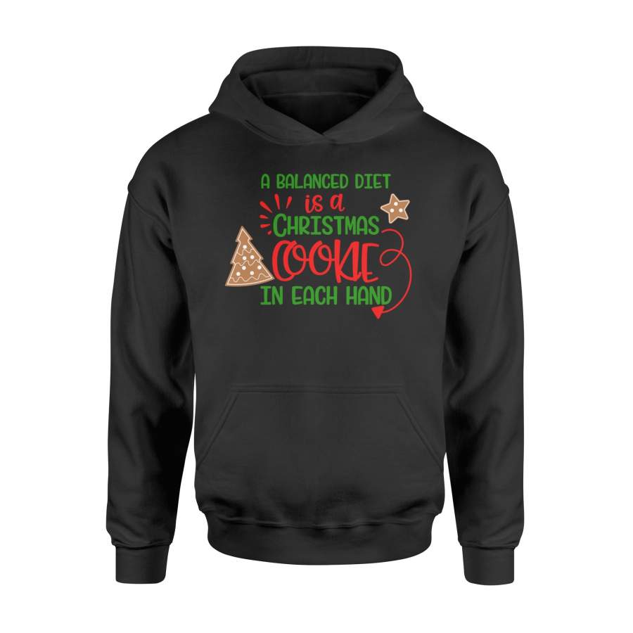 Christmas T Shirt A Balanced Diet Is A Christmas Cookie In Each Hand Langarm Shirt – Standard Hoodie