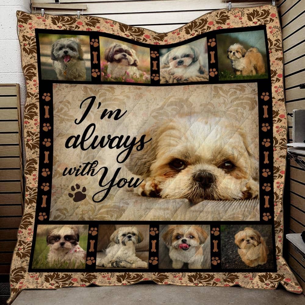 Shih Tzu Im Always With You Shih Quilt Blanket Christmas Christmas Gifts Merry Christmas Holiday Gifts Gift Dhc03011183Dd