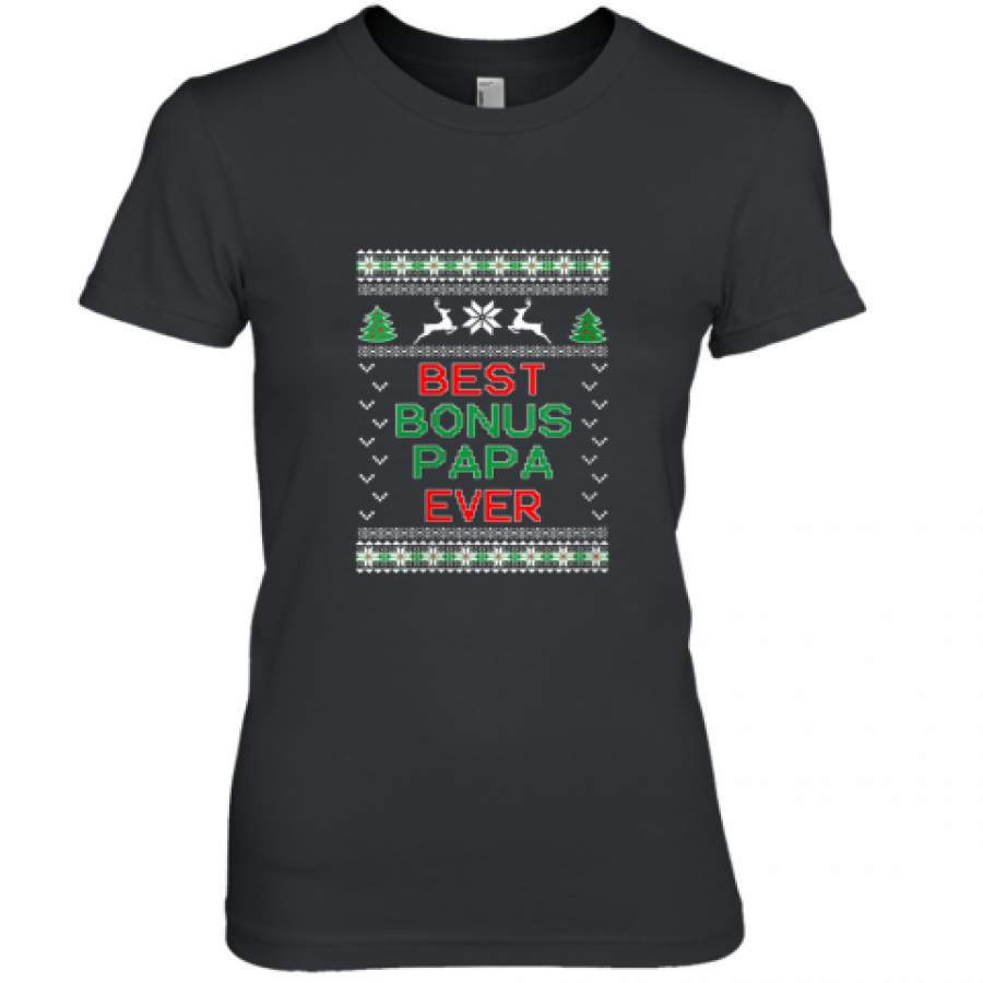 Bonus Papa Ugly Christmas shirt Premium Women’s T-Shirt