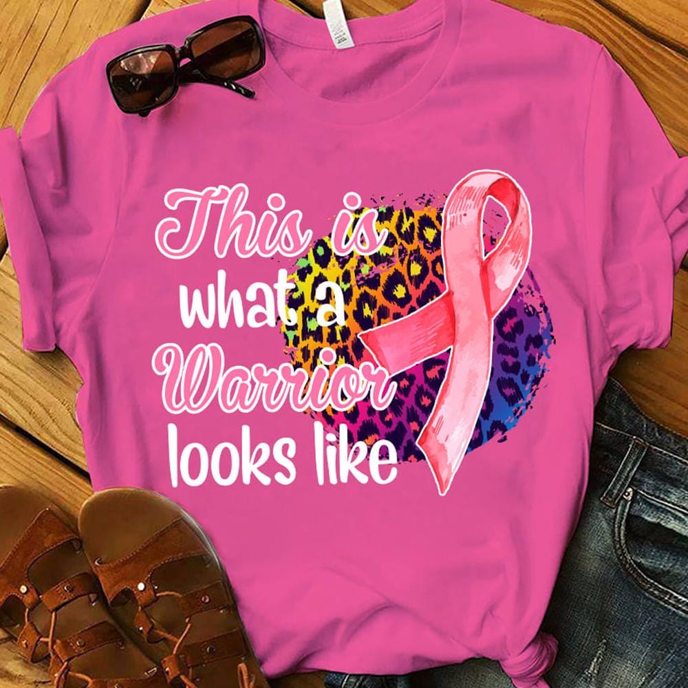 This Is What A Warrior Looks Like, Breast Cancer Shirts