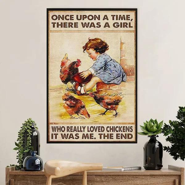 Once Upon A Time There Was A Girl Who Really Loved Chickens Portrait Poster & Canvas Gift For Animal Lovers Wall Decor Wall Art Visual Art