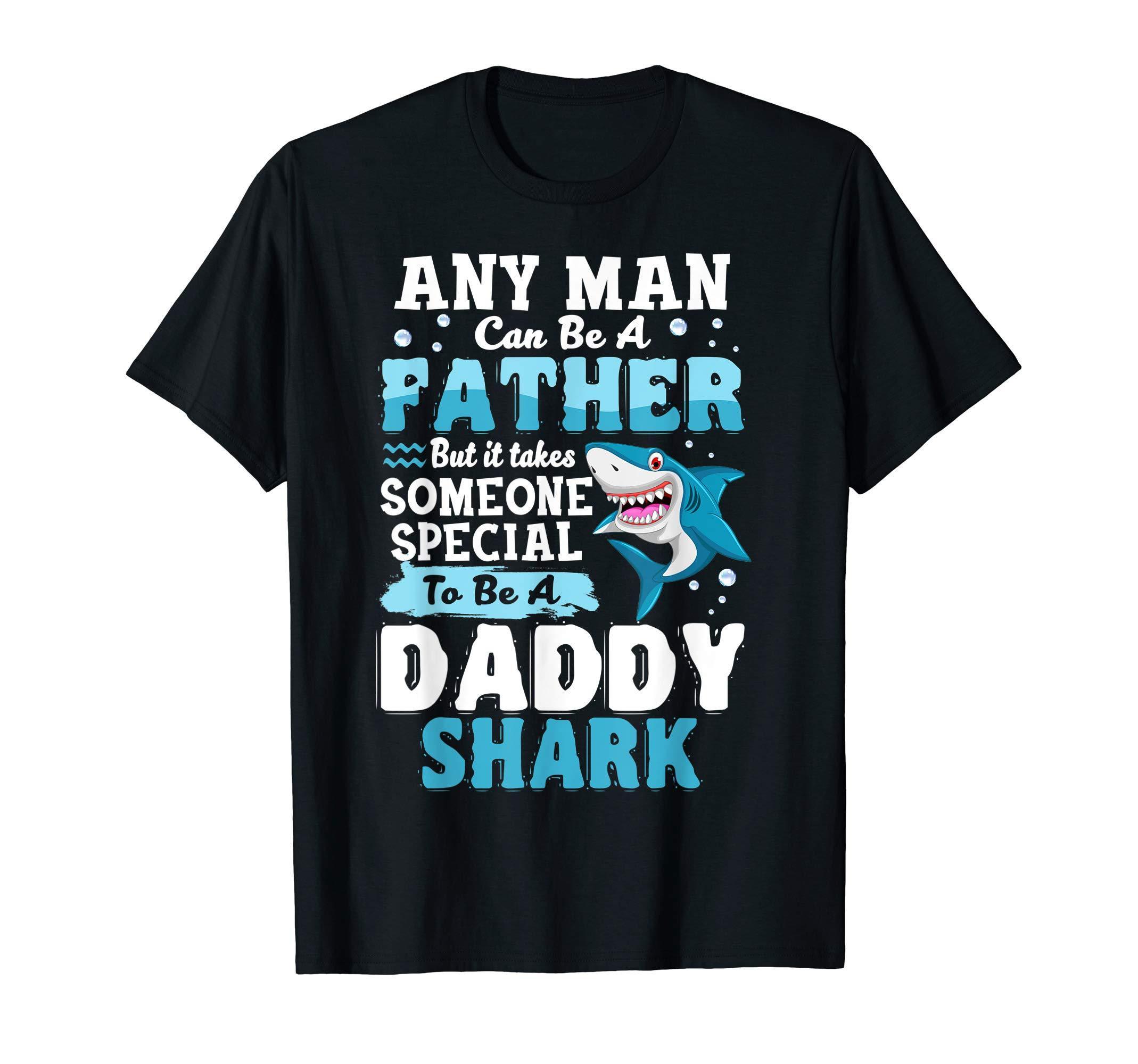 Daddy Shark Dad Shark Lovers Fathers Day Gift T-Shirt