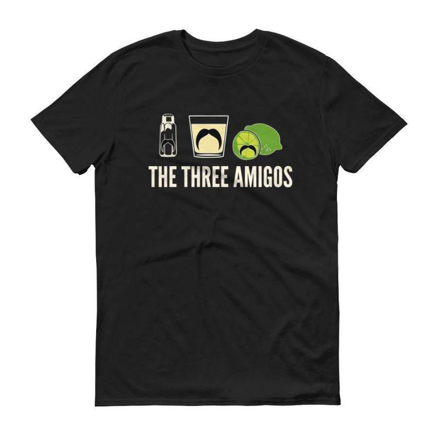 The three amigos tshirt Tequila Shirt