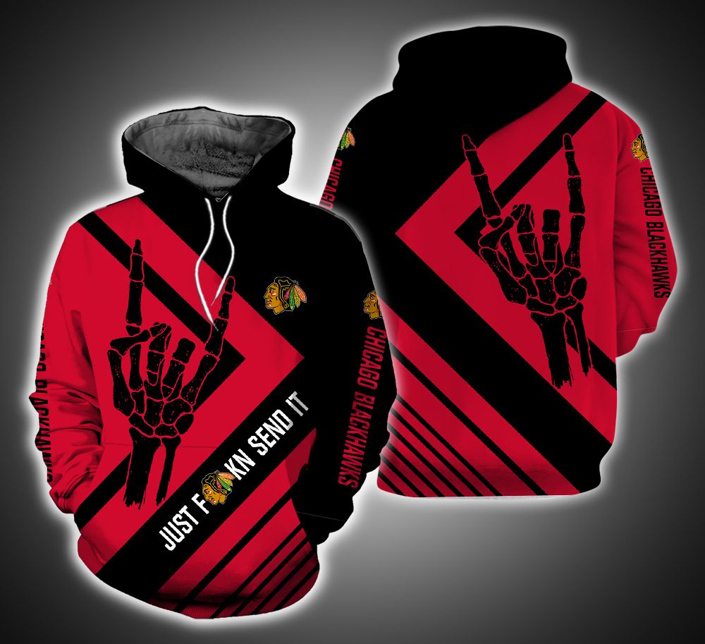 Just send it Chicago Blackhawks 3D Print Hoodie