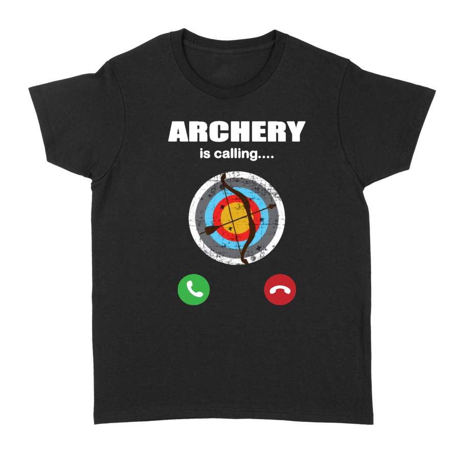 Archery Women tee shirts Archery is calling… Gifts for an Archer – FSD841