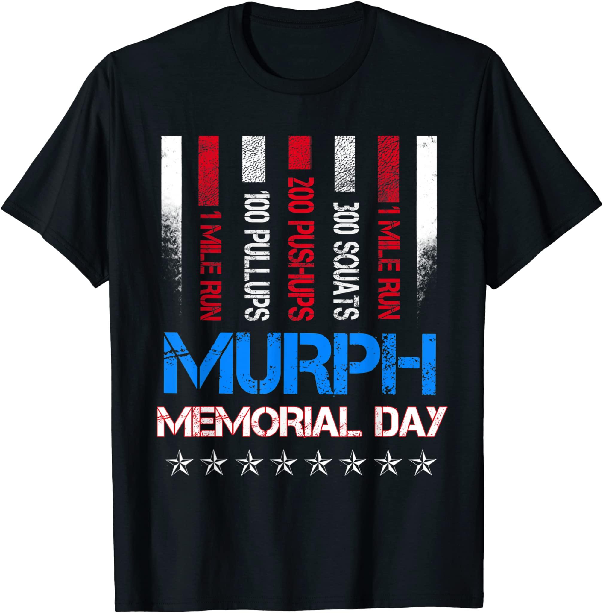 Murph 2021 Memorial Day Workout Patriotic Wod T-Shirt