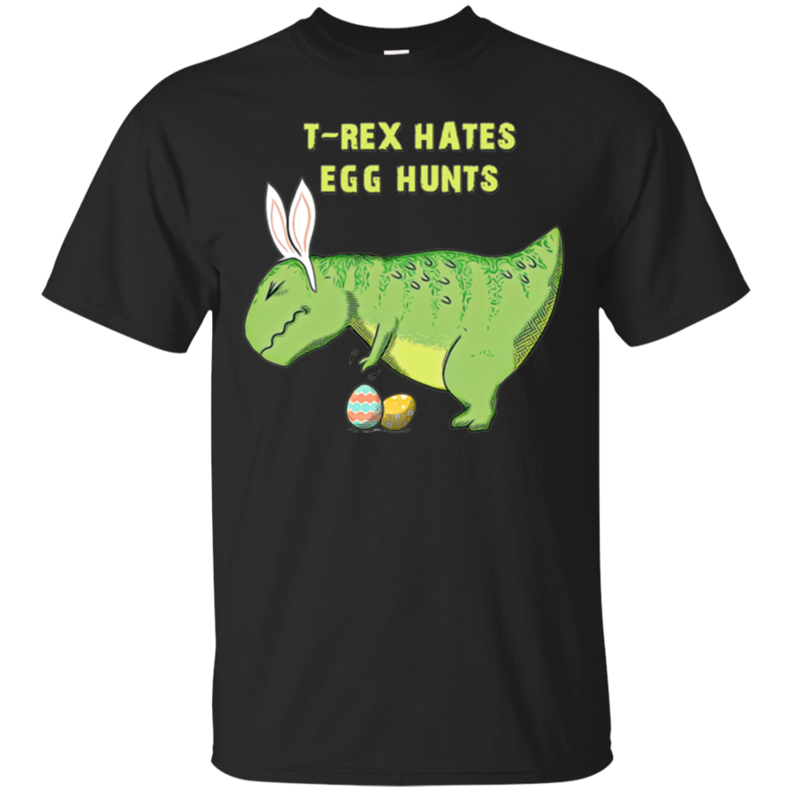 T-Rex Cute Bunny Eggs Funny Dinosaur Easter Day T-Shirt Gift