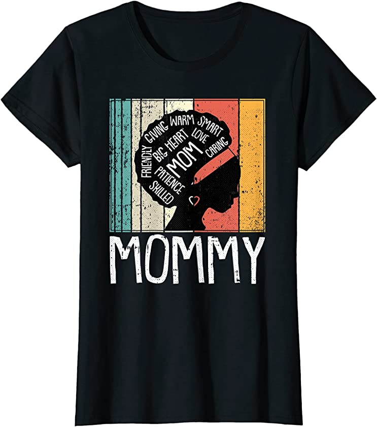 Womens Black Mommy Mothers-Day Afro Hair Melanin Pride Mom Mama T-Shirt