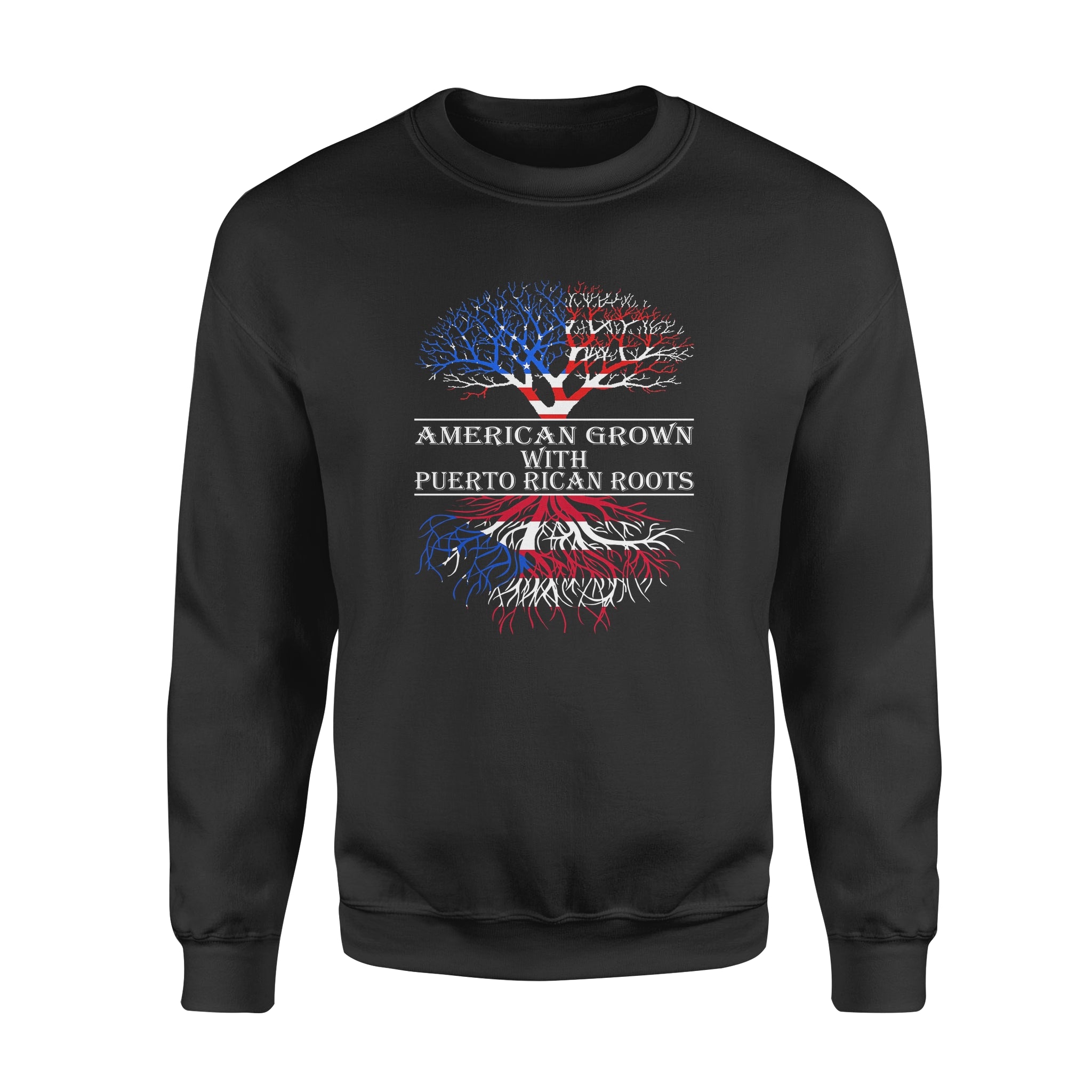 American Grown With Puerto Rican Roots Usa Flag 4th Of July Independence Day – Standard Crew Neck Sweatshirt