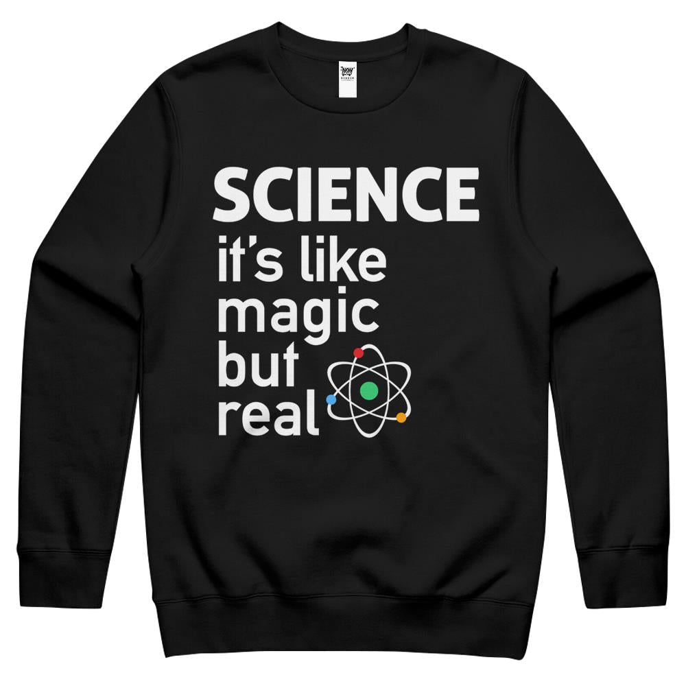 Science It’S Like Magic, But Real Crewneck Sweatshirt