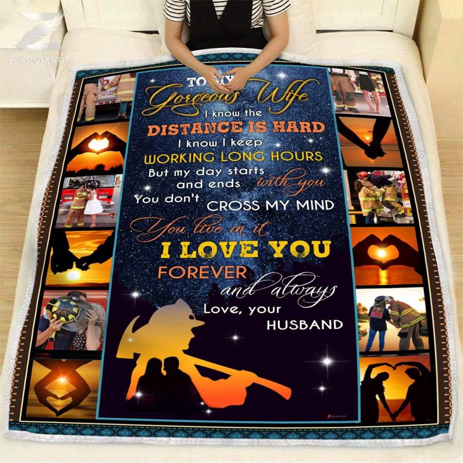 Zalooo – Blanket – Firefighter – To my gorgeous wife – You live in it