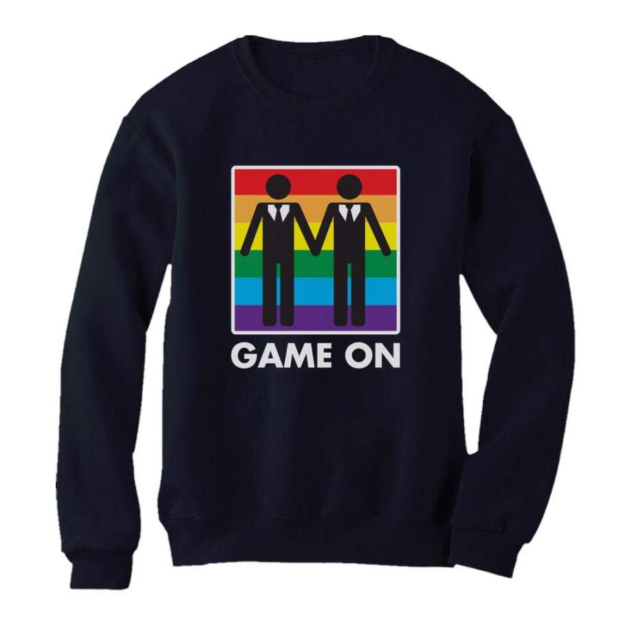 Game On! Same Sex Marriage Gay Couples Equality Love & Pride Sweatshirt