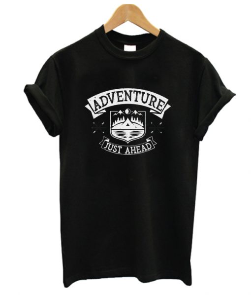 Adventure Just Ahead RS T Shirt