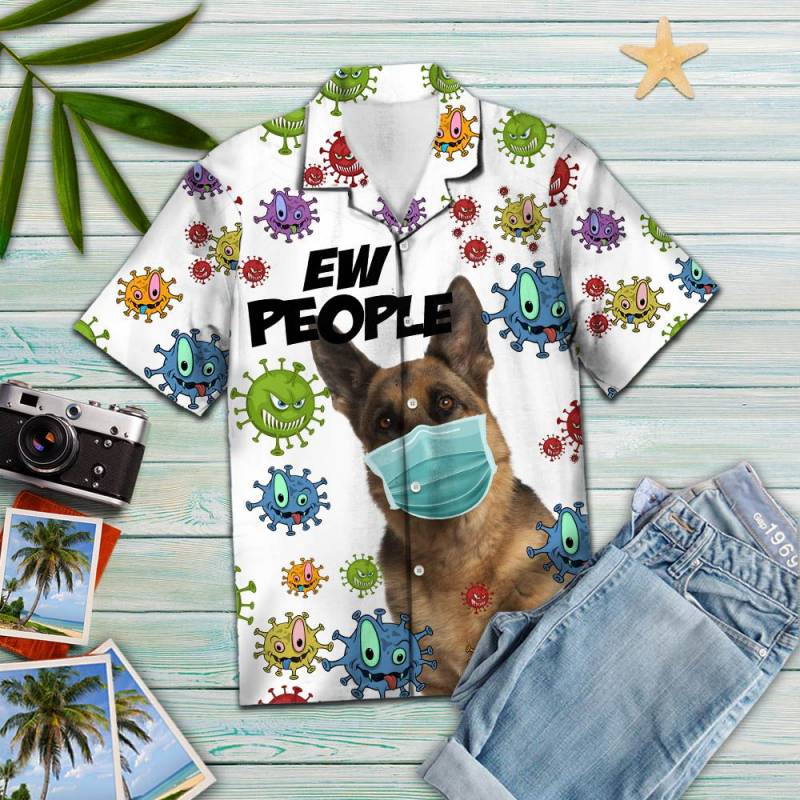 German Shepherd Ew People Hawaii Shirt Ha98289