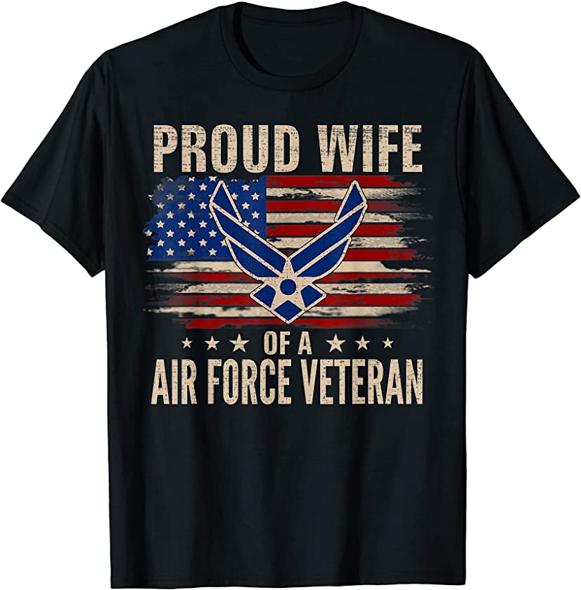 Vintage Proud Wife Of A Air Force Veteran American Flag T-Shirt