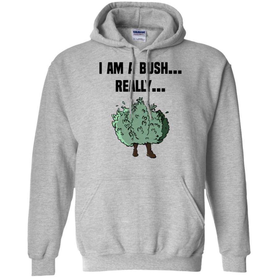 AGR Fortnite Bush, I’m A Bush Really Gildan Pullover Hoodie