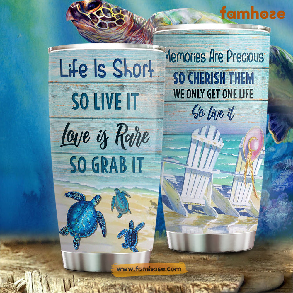 Motivation Turtle Tumbler Life Is Short So Live It Love Is Rare So Grab It Gift For Turtle Lovers