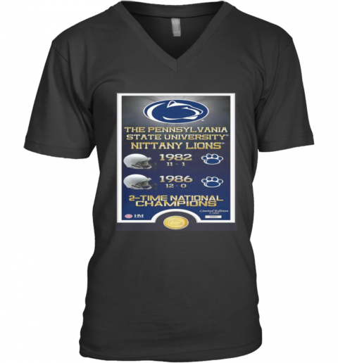 The Pennsylvania State University Nittany Lions 1982 1986 2 Time National Champions V-Neck T-Shirt