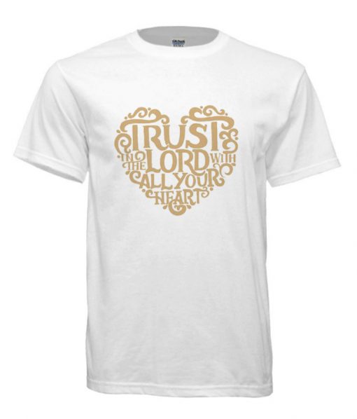 Trust The Lord RS T-shirt