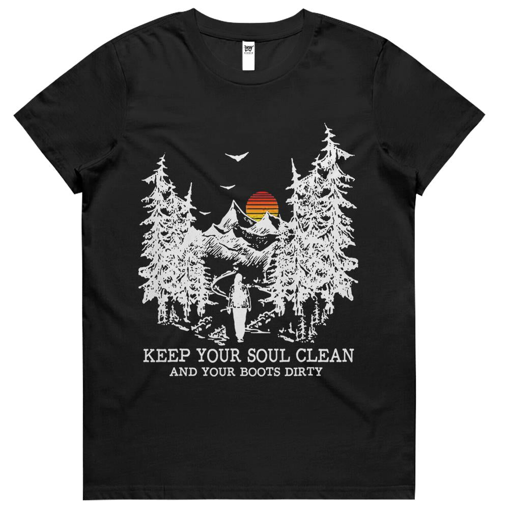 Keep Your Soul Clean Boots Dirty Camping Gift Womens Tshirts