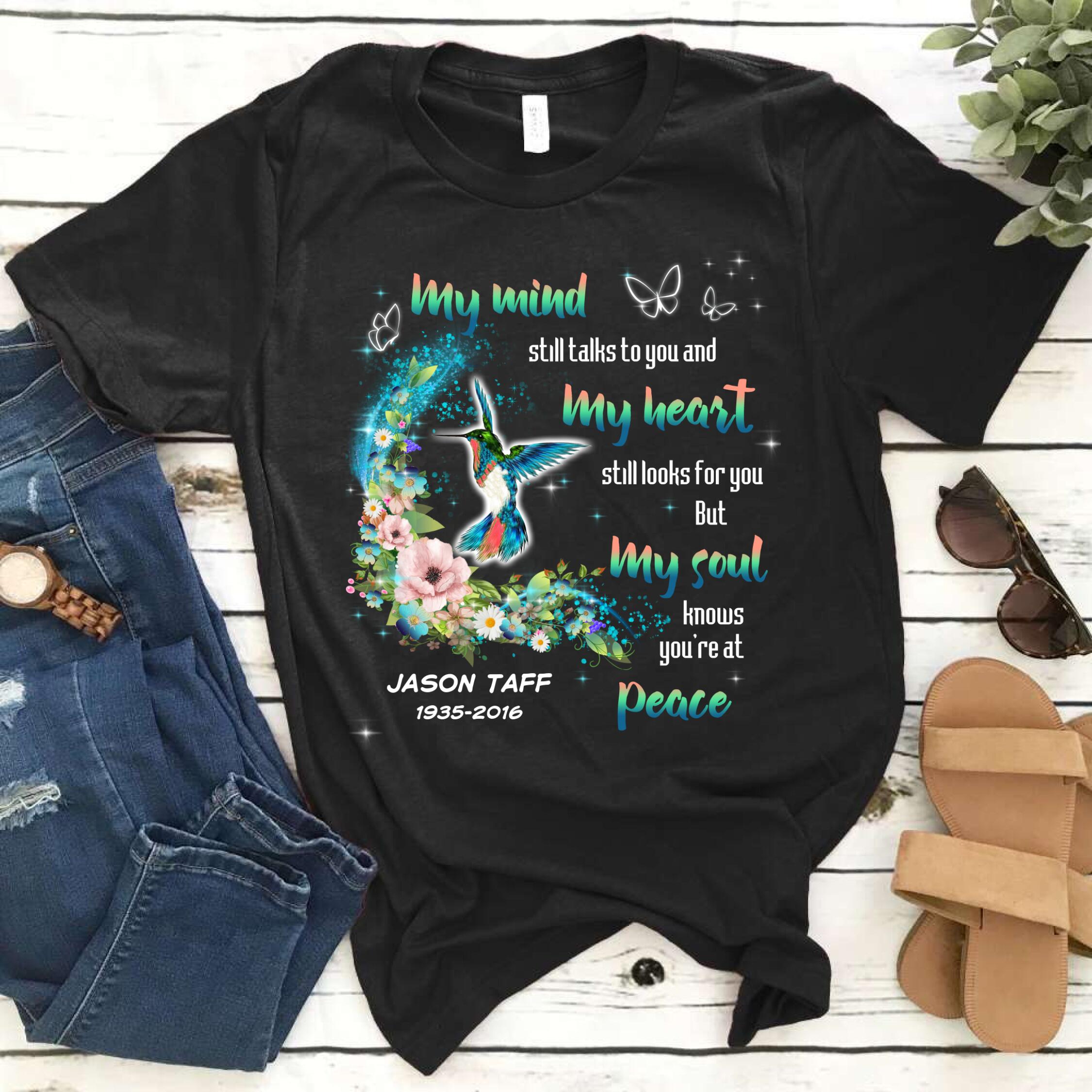 Personalized Hummingbird My Mind Still Talks My Heart Still Looks Memorial – Standard T-shirt