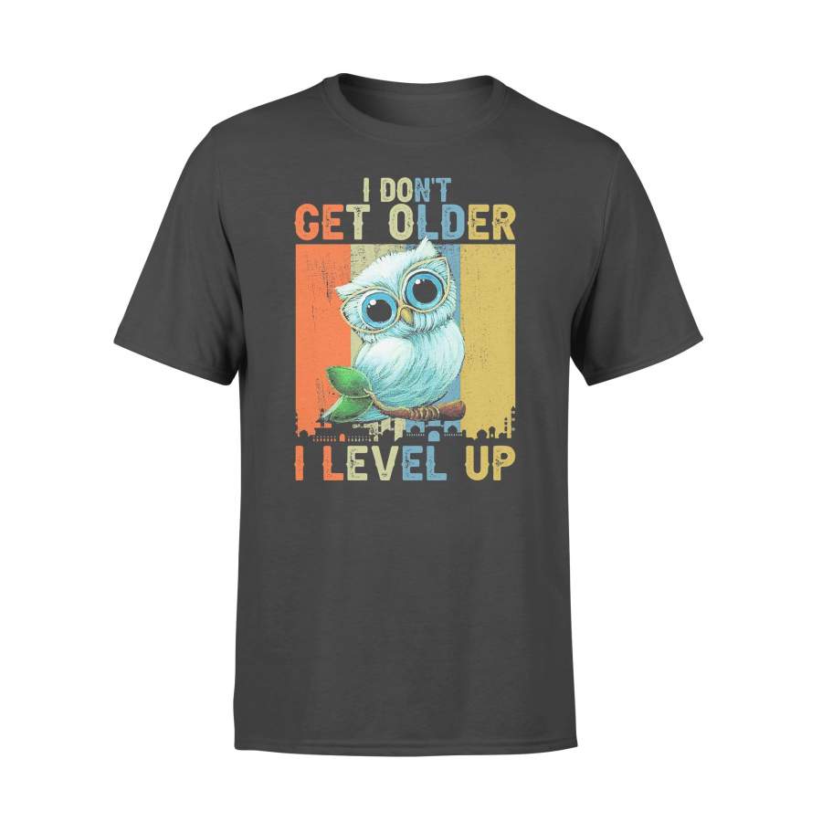 Owl I Don’t Get Older I Level Up Vintage T-shirt