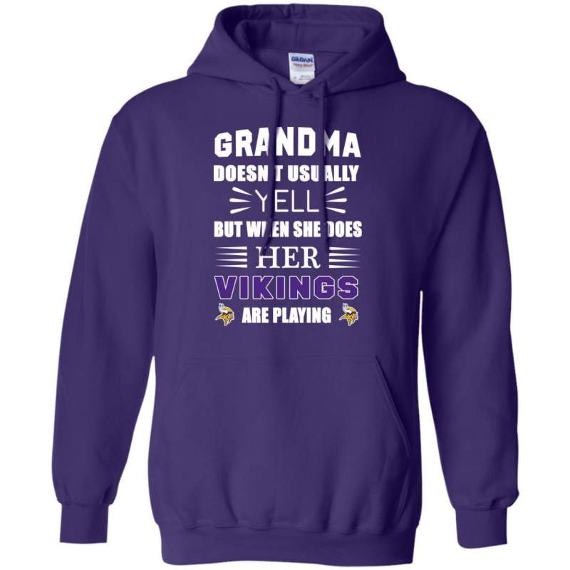 Grandma Doesn t Usually Yell Minnesota Vikings T Shirts