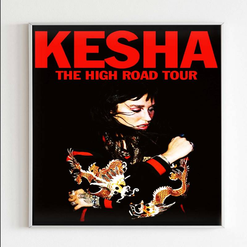 Kesha The High Road Tour Poster Cover Poster Poster Art Design