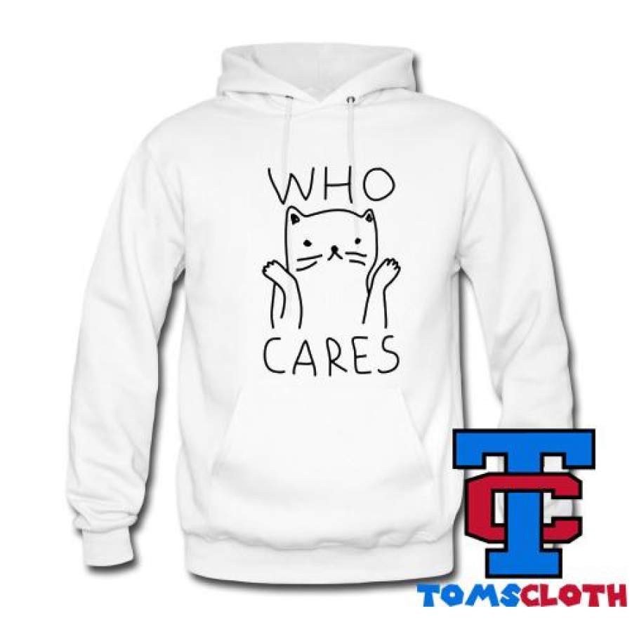 Who Cares Cat Hoodie