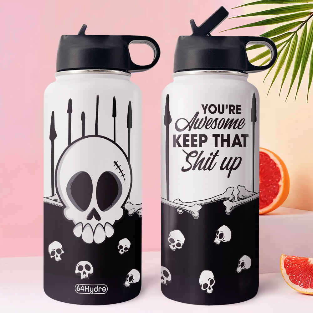 You Are Awesome Keep That Shit Up Boo Ghost Scary Pumpkin Trick Or Treat Halloween Dngb2906002Z Stainless Steel Bottle With Straw Lid