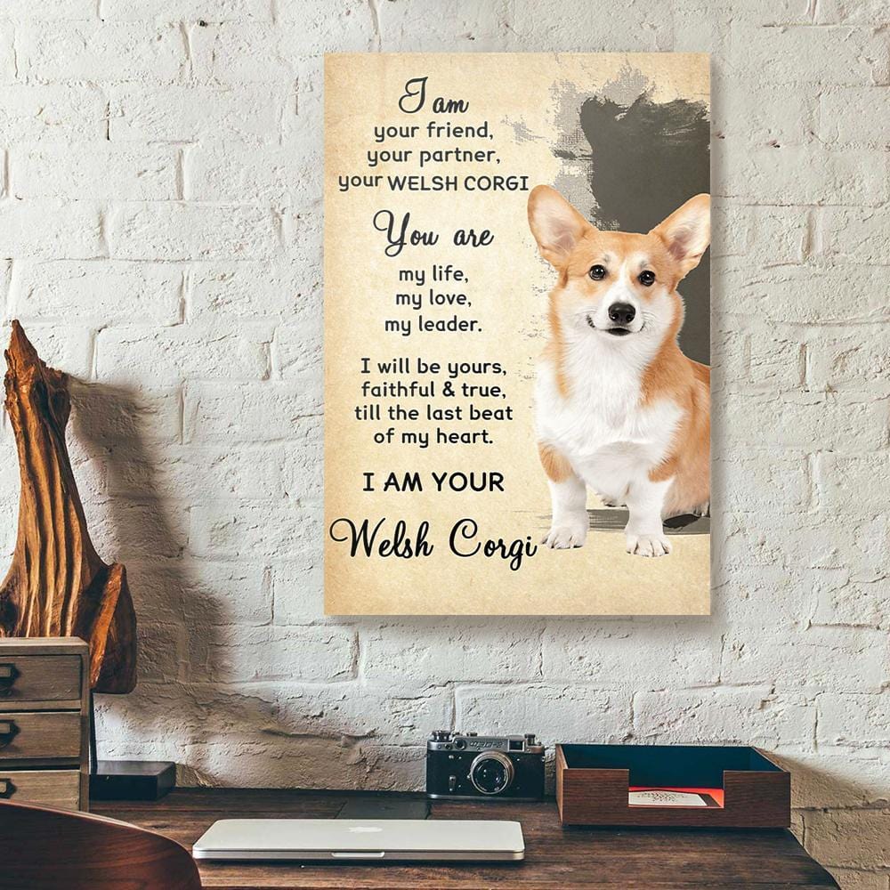 Canvas Prints I Am Your Friend Your Partner Your Welsh Corgi Vertical Canvas Wall Art Beautiful Canvas Home Decoration