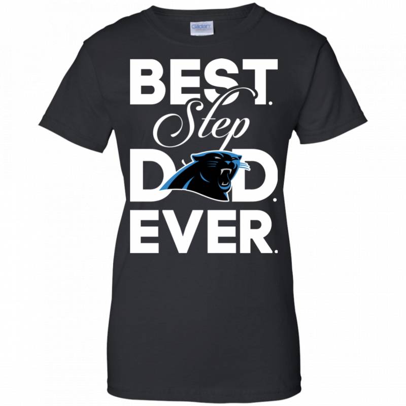 Best Step Dad Ever Shirt Carolina panthers