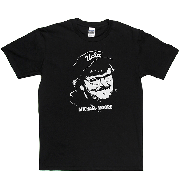 Michael Moore T Shirt