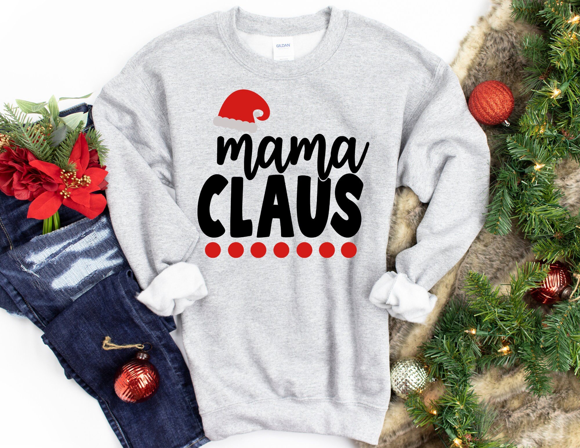 Mama Claus Sweater, Mama Christmas Sweatshirt, Mama Christmas Sweater, Holiday Shirt, Christmas Gift, Matching Family Christmas Shirts T-Shirt Hoodie All Color Size S-5Xl