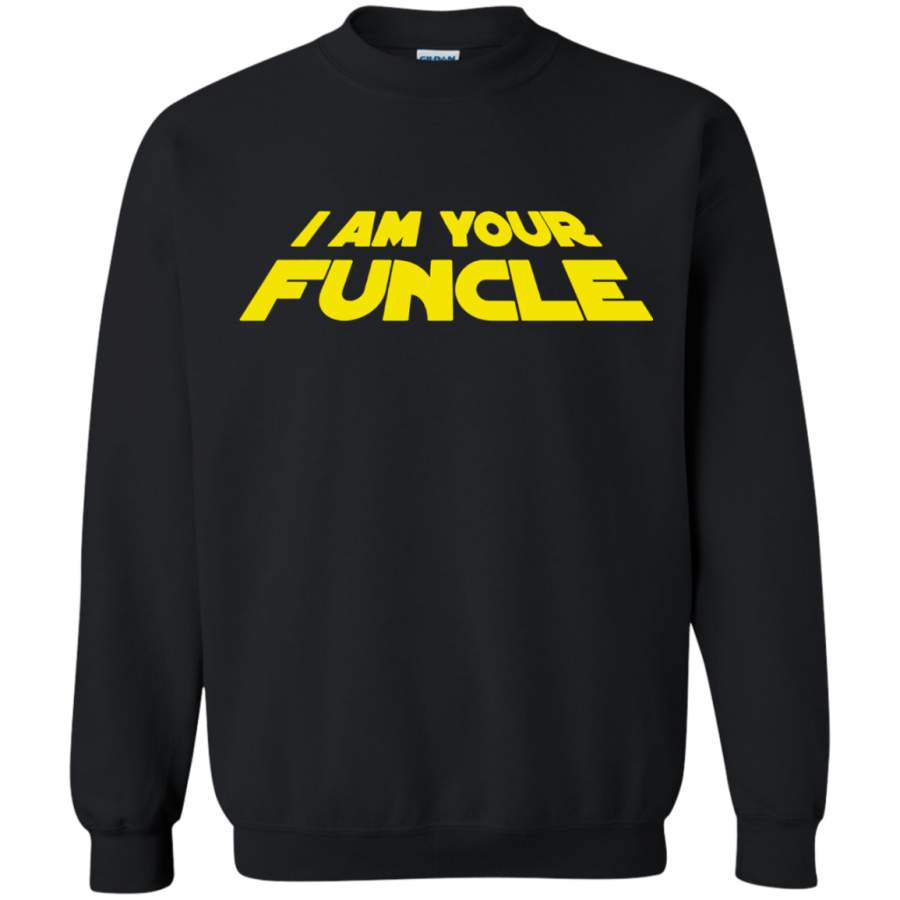 AGR I Am Your Funcle Cool & Funny Uncle t shirt Sweatshirt