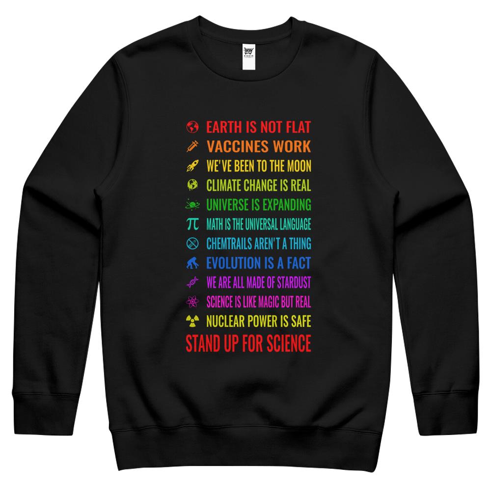 Earth Is Not Flat! Vaccines Work! Weve Been To The Moon! Chemtrails Arent A Thing! Crewneck Sweatshirt