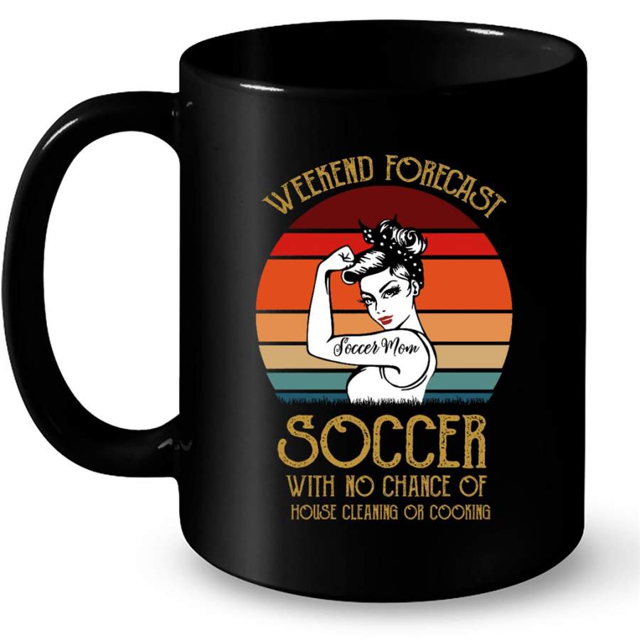 Weekend Forecast Soccer With No Chance Of House Cleaning Or Cooking, Soccer Mom, Sunset Classic Vintage – Full-Wrap Coffee Black Mug