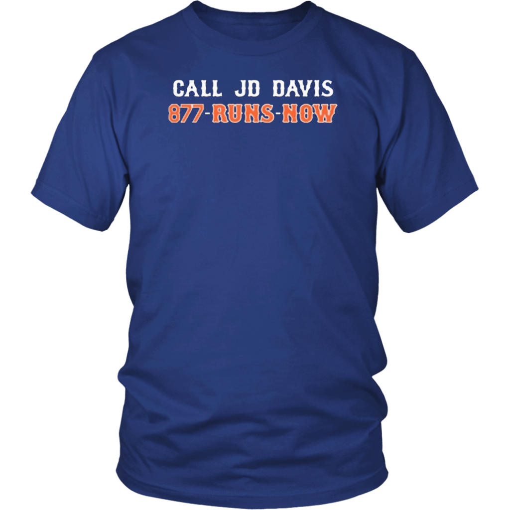 Call Jd Davis 877 Runs Now T Shirt