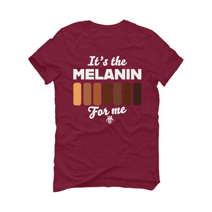 Black History Month Maroon T-Shirt (Melanin For Me)