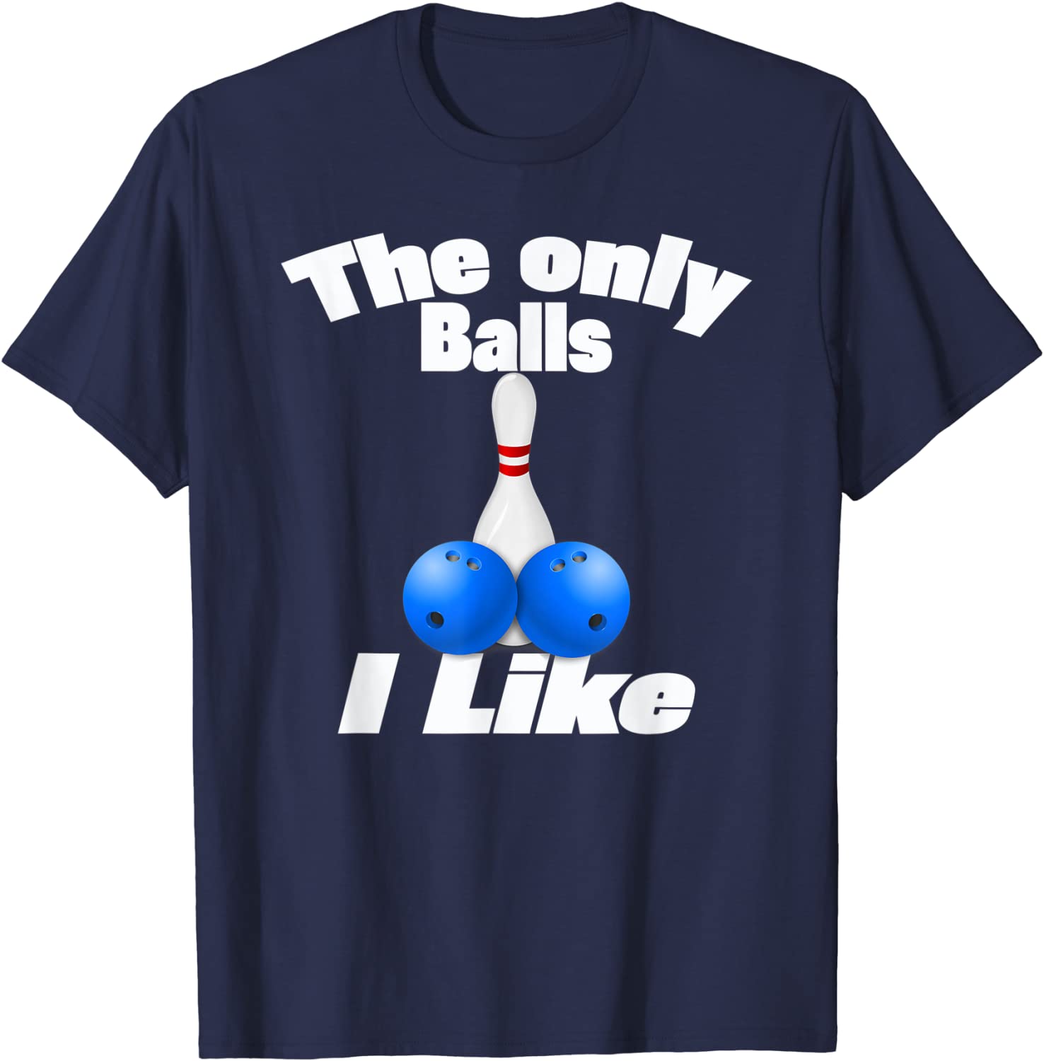 Gay Pride Shirt, The Only Balls I Like Gay Lesbian Matching Team Bowling T-Shirt