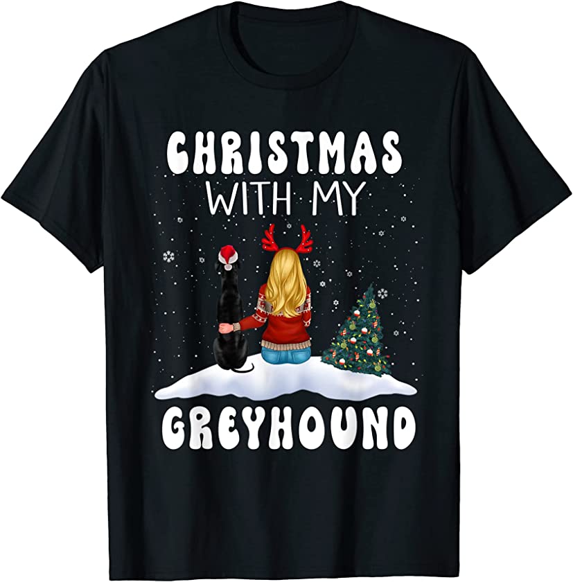 Christmas With My Greyhound Dog Puppy Funny Xmas T-Shirt